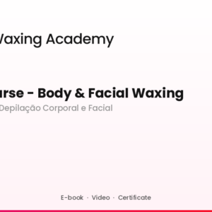Basic Course-Body & Facial Waxing